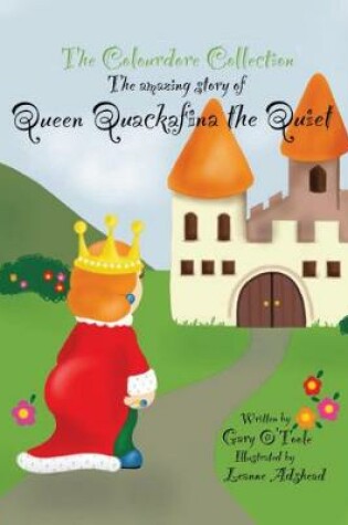 Cover of Queen Quackafina the Quiet