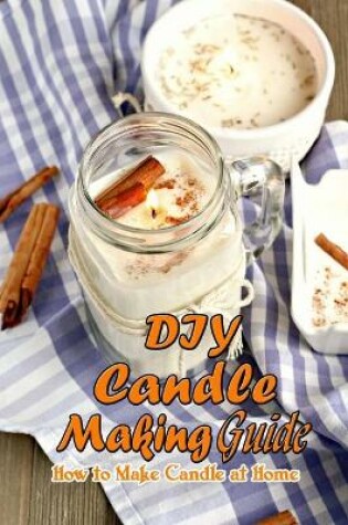 Cover of DIY Candle Making Guide