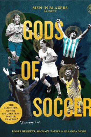 Cover of Men in Blazers Present Gods of Soccer