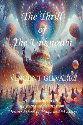 Cover of The Thrill of The Unknown