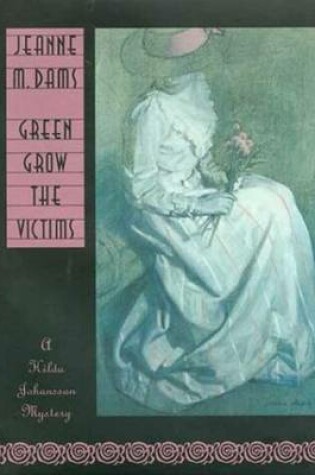 Cover of Green Grow the Victims