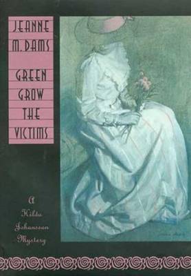 Cover of Green Grow the Victims