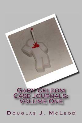 Book cover for Gary Celdom Case Journals