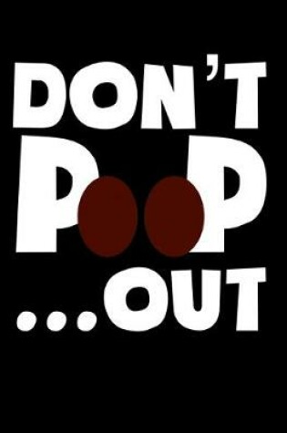 Cover of Don't Poop Out