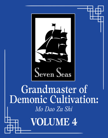 Cover of Grandmaster of Demonic Cultivation: Mo Dao Zu Shi (Novel) Vol. 4