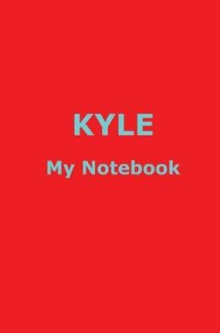 Cover of KYLE My Notebook