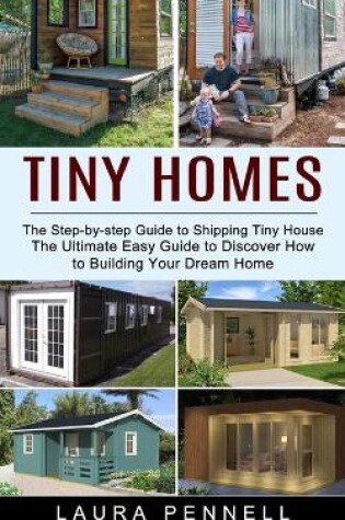 Cover of Tiny Homes