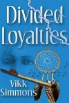 Book cover for Divided Loyalties