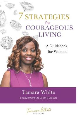 Book cover for 7 STRATEGIES for COURAGEOUS LIVING