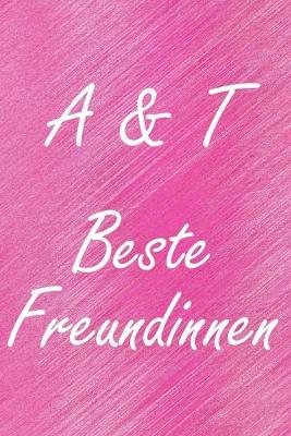 Book cover for A & T. Beste Freundinnen