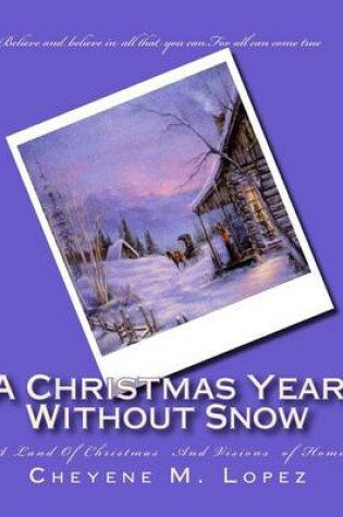 Cover of A Christmas Year Without Snow