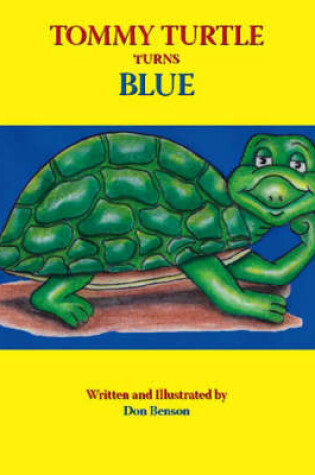 Cover of Tommy Turtle Turns Blue