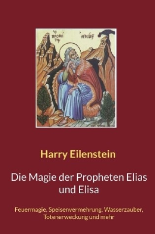 Cover of Die Magie der Propheten Elias und Elisa