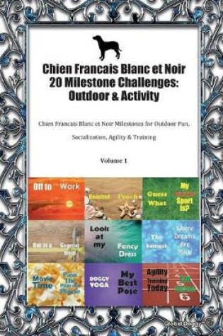 Cover of Chien Francais Blanc et Noir 20 Milestone Challenges