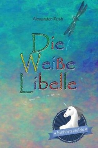 Cover of Die Weie Libelle