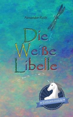 Book cover for Die Weie Libelle