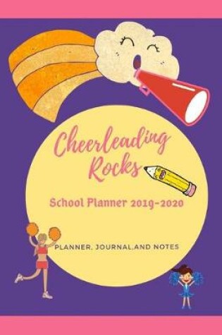 Cover of Cheerleading Rocks Planner 2019-2020