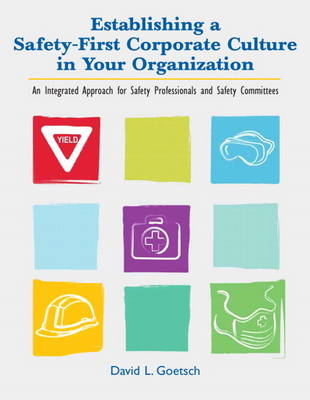 Book cover for Establishing a Safety-First Corporate Culture in Your Organization