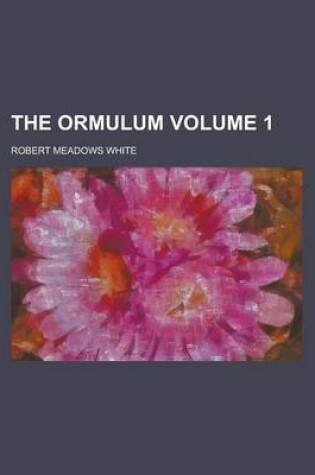 Cover of The Ormulum Volume 1