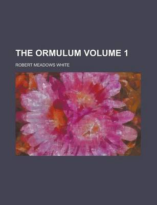 Book cover for The Ormulum Volume 1
