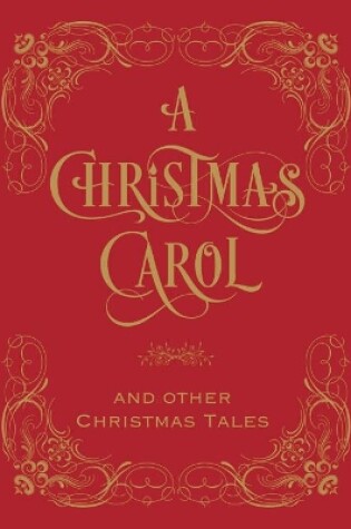 Cover of Christmas Carol & Other Christmas Tales, A