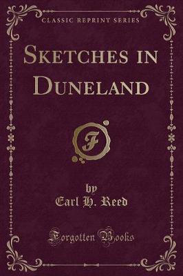 Book cover for Sketches in Duneland (Classic Reprint)