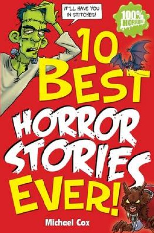 Cover of 10 Best Horror Stories Ever!