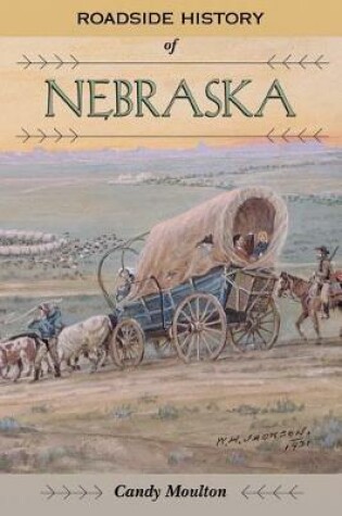 Cover of Roadside History of Nebraska