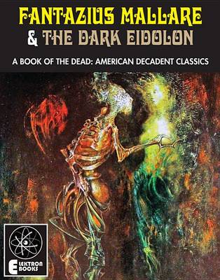 Book cover for Fantazius Mallare & the Dark Eidolon