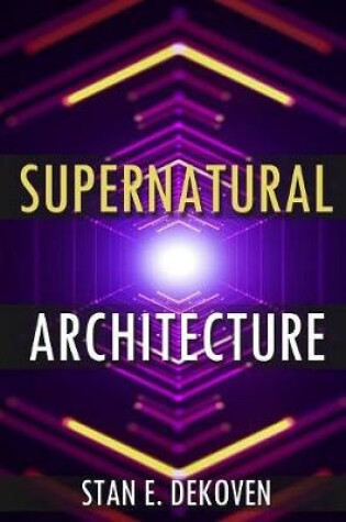 Cover of Supernatural Architecture