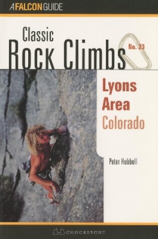 Cover of Classic Rock Climbs No. 23 Lyons Area, Colorado