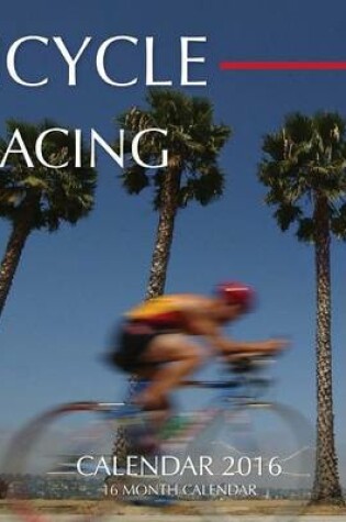 Cover of Bicycle Racing Calendar 2016
