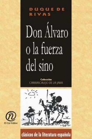 Cover of Don Lvaro O La Fuerza del Sino