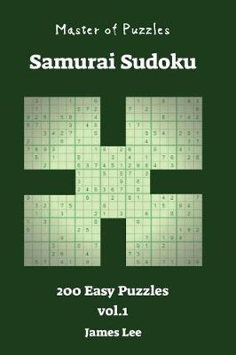 Book cover for Master of Puzzles - Samurai Sudoku 200 Easy vol. 1