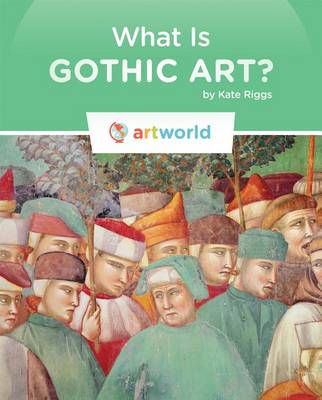 Book cover for What Is Gothic Art?