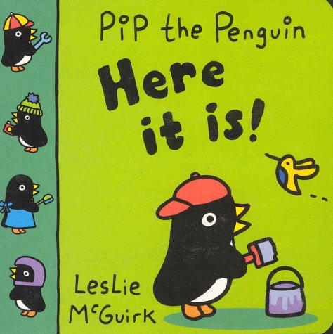 Book cover for Pip Penguin: Here It Is!