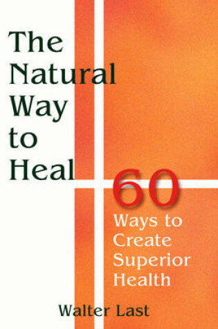 Cover of The Natural Way to Heal