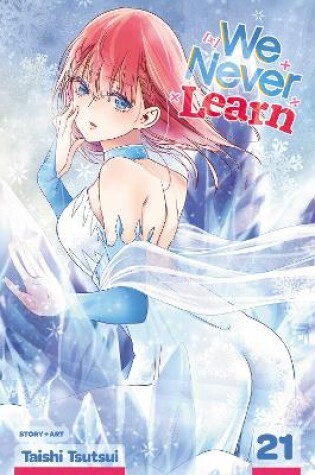 Cover of We Never Learn, Vol. 21