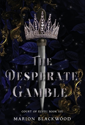 Book cover for The Desperate Gamble