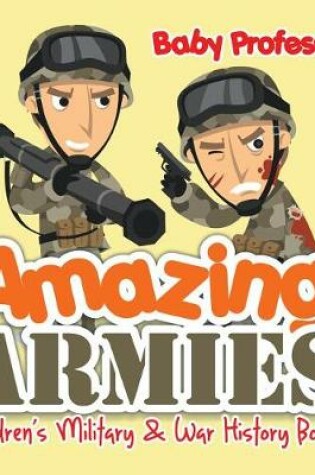 Cover of Amazing Armies Children's Military & War History Books