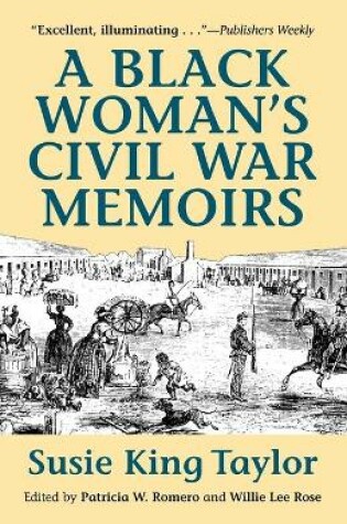 Cover of A Black Woman's Civil War Memories