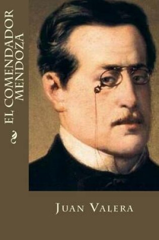 Cover of El Comendador Mendoza