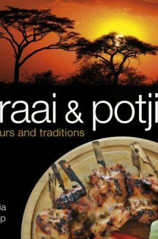 Cover of Braai and potjie flavours and traditions