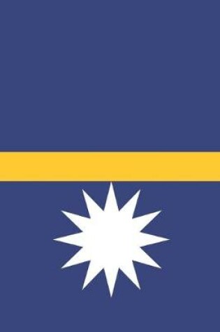 Cover of Nauru Travel Journal - Nauru Flag Notebook - Nauruan Flag Book