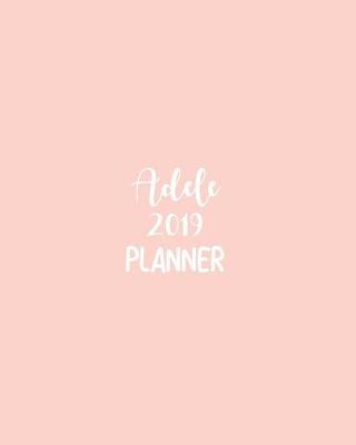 Book cover for Adele 2019 Planner