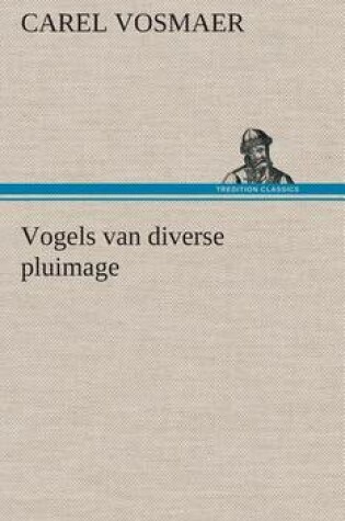 Cover of Vogels van diverse pluimage