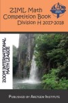 Book cover for Ziml Math Competition Book Division H 2017-2018