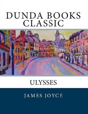 Book cover for Ulysses (Dunda Books Classic)