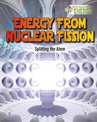 Cover of Energy From Nuclear Fission