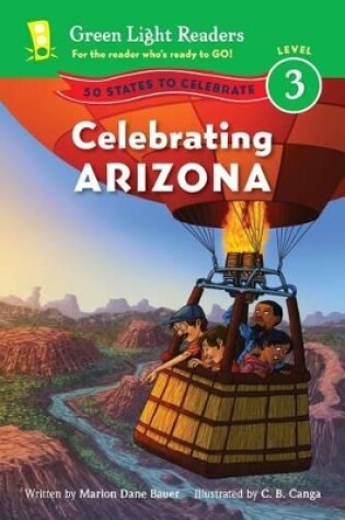 Cover of Celebrating Arizona: 50 States to Celebrate: Level 3 Reader